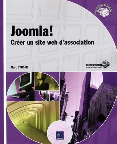 Joomla ! Créer un site web d'association - Marc Studer - Livre