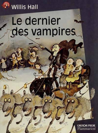 Le dernier des vampires - Willis Hall - Livre