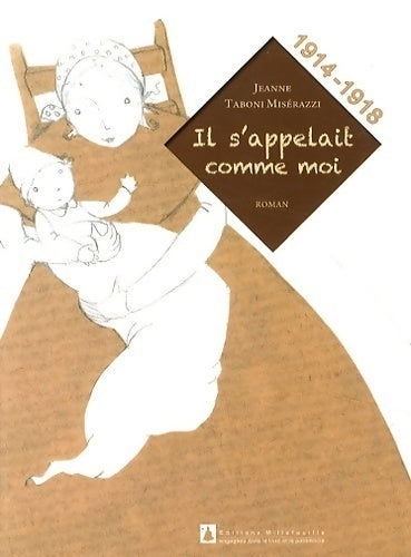 Il s'appelait comme moi - Jeanne Taboni Miserazzi - Livre
