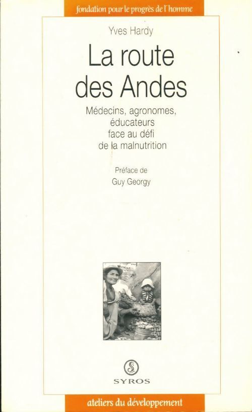 La route des Andes - Yves Hardy - Livre