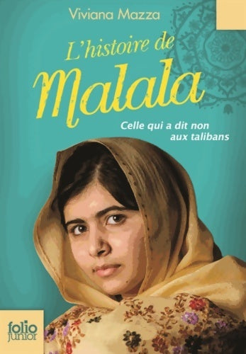 L'histoire de Malala - Viviana Mazza - Livre