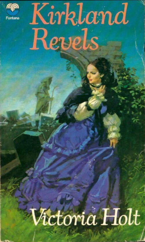 Kirkland revels - Victoria Holt - Livre