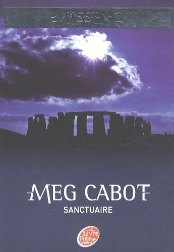 Missing Tome IV : Sanctuaire - Meg Cabot - Livre