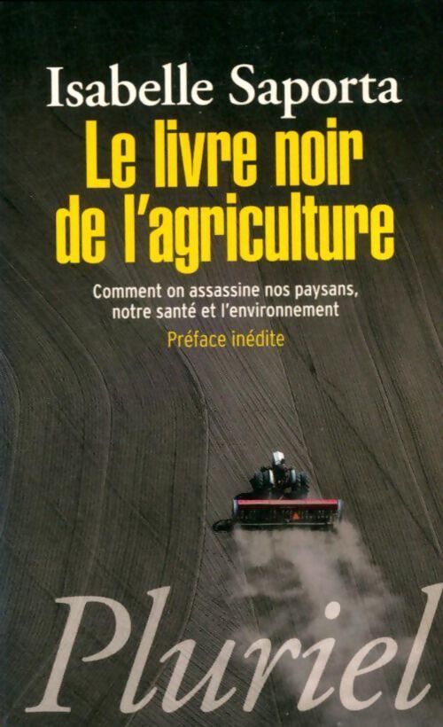 Le livre noir de l'agriculture - Isabelle Saporta - Livre