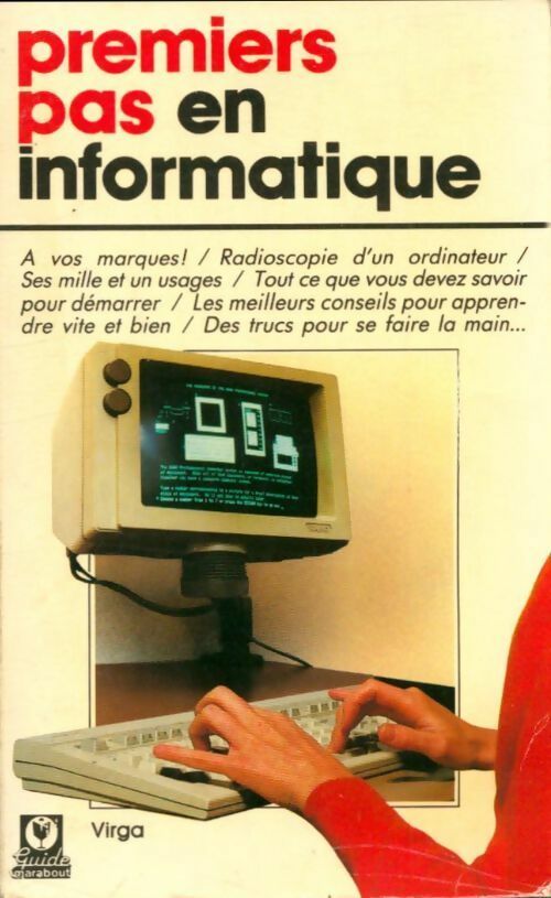 Premiers pas en informatique - Ilya Virgatchik - Livre
