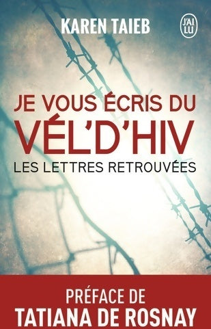 Je vous écris du Vél' d'Hiv - Karen Taïeb - Livre