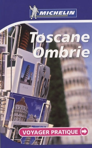 Toscane Ombrie 2008 - Collectif - Livre