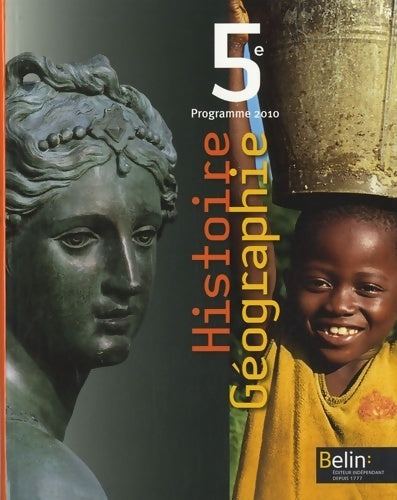 Histoire géographie 5e. Programme 2010 - Stéphan Arias - Livre