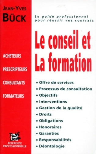 Le conseil et la formation - Jean-Yves Bück - Livre