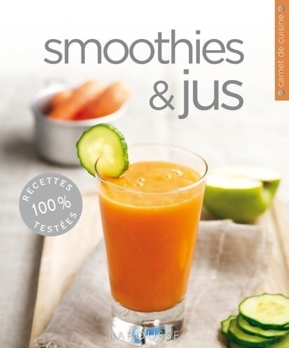 Smoothies & jus - Carla Bardi - Livre
