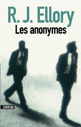 Les anonymes - R.J. Ellory - Livre