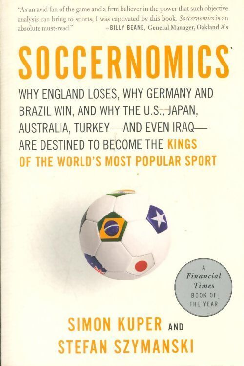 Soccernomics - Simon Kuper - Livre