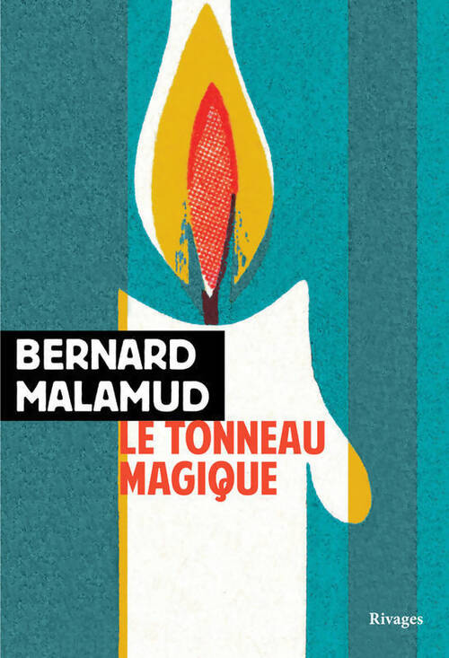 Le tonneau magique - Bernard Malamud - Livre