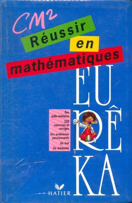 Comment réussir en mathématiques CM2 - Collectif - Livre