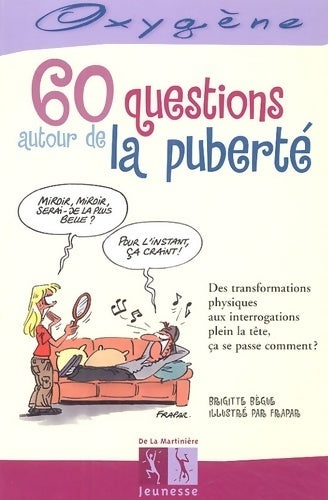 60 questions autour de la puberté - Brigitte Bègue - Livre