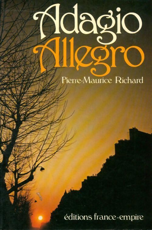 Adagio allegro - Pierre-Maurice Richard - Livre