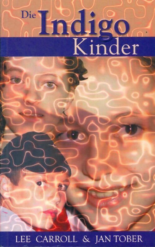 Die indigo kinder - Jan Tober - Livre