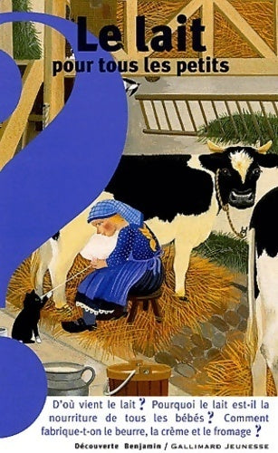 Le lait pour tous les petits - Catherine De Sairigné - Livre