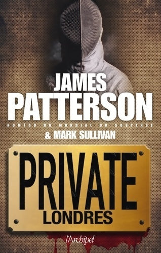 Private Londres - James Patterson, Mark Sullivan - Livre