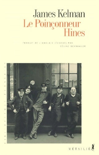 Le poinçonneur Hines - James Kelman - Livre
