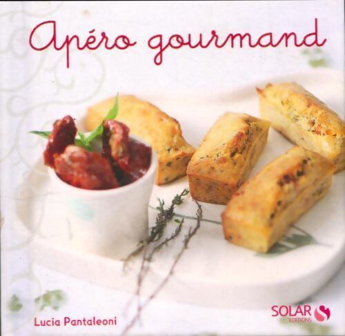 Apéro gourmand - Lucia Pantaleoni - Livre