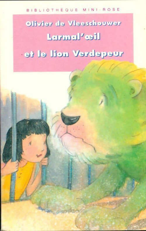 Larmal'oeil et le lion Verdepeur - Olivier De Vleeschouwer - Livre
