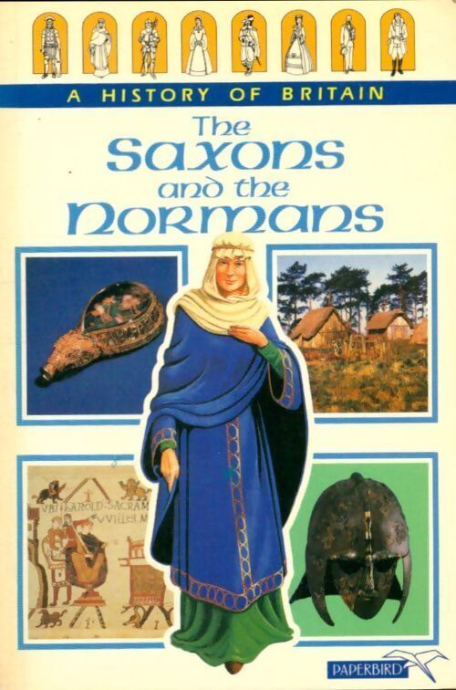 The saxons and the normans - Tim Wood - Livre