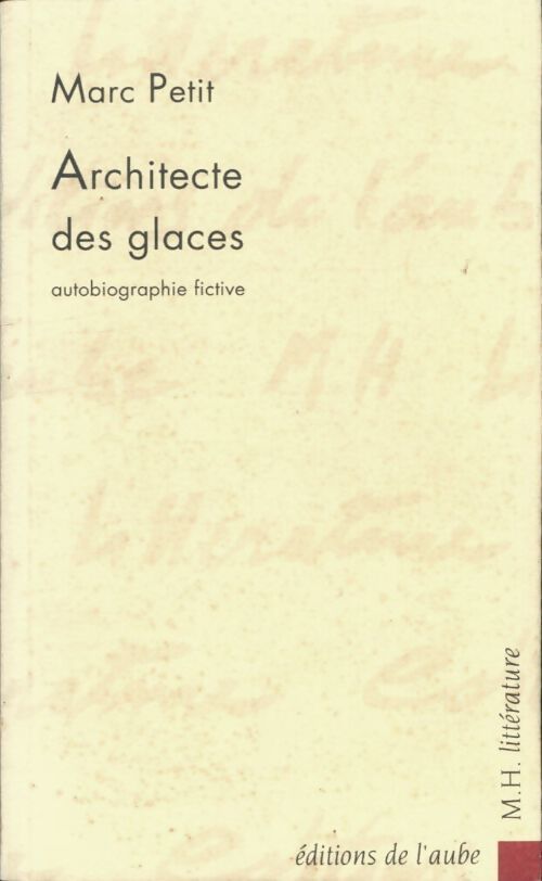 Architecte des glaces - Marc Petit - Livre