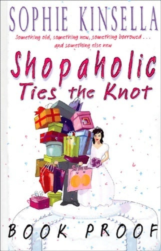 Shopaholic ties the knot - Sophie Kinsella - Livre