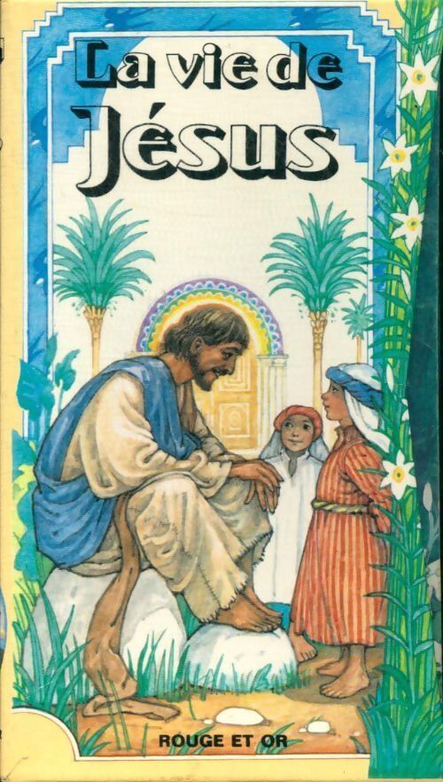 La vie de Jésus - Robert Kingston - Livre