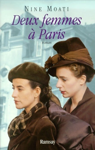 Deux femmes à Paris - Nine Moati - Livre