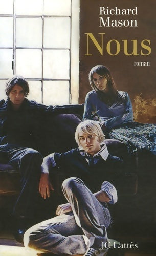 Nous - Richard Mason - Livre