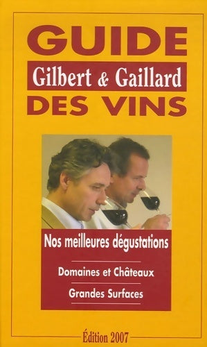 Guide des vins 2007 - Philippe Gaillard - Livre