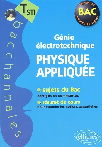 Physique appliquée Terminale STI : Génie électrotechnique - Pascal Clavier - Livre