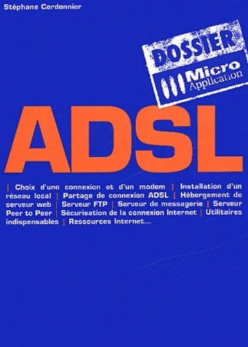 ADSL - Stéphane Cordonnier - Livre
