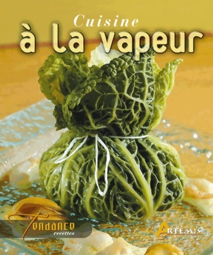 Cuisine à la vapeur - Hervé Chaumeton - Livre