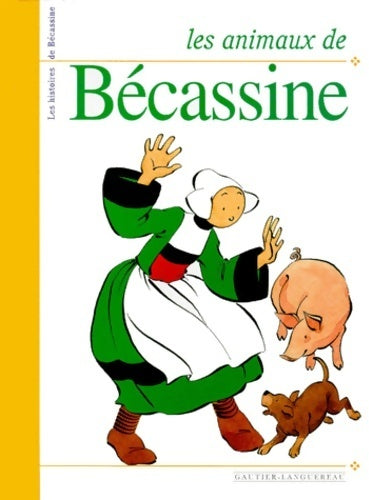 Les animaux de Bécassine - Collectif - Livre