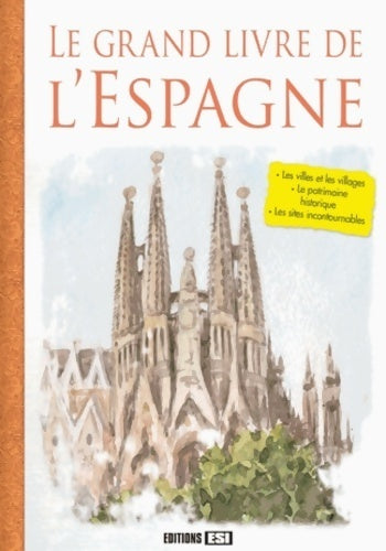 Le grand livre de l'Espagne - Collectif - Livre