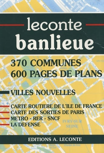 Leconte banlieue. 370 communes - Leconte - Livre