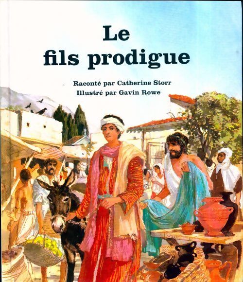 Le fils prodigue - Catherine Storr - Livre
