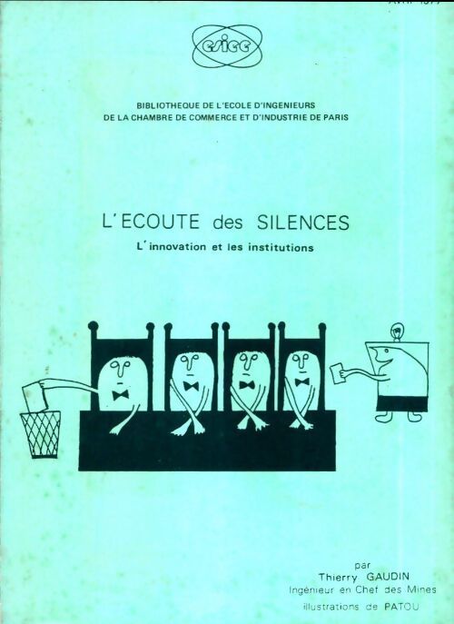 L'écoute des silences - Thierry Gaudin - Livre