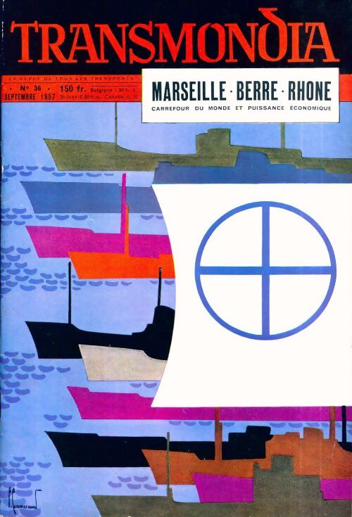Transmondia n°36 : Marseille, Berre, Rhône - Collectif - Livre