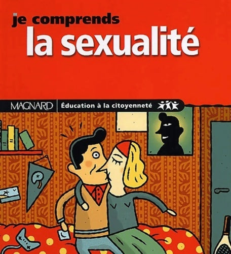 Je comprends la sexualité - Julien Adès - Livre