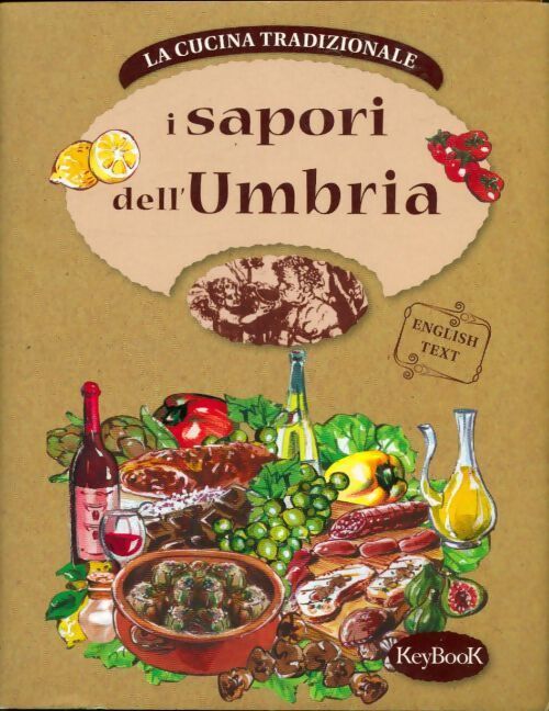 I sapori dell'umbria - Collectif - Livre