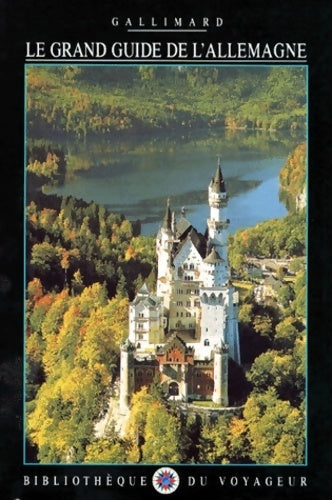 Le grand guide de l'Allemagne - Collectif - Livre