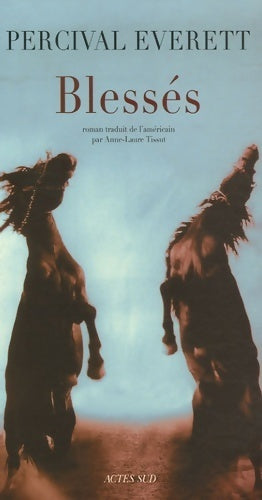 Blessés - Percival Everett - Livre