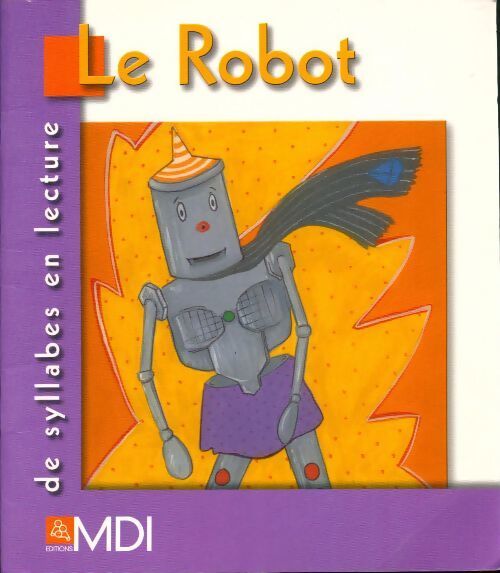 Le robot - Evelyne Boutet-Charpentier - Livre