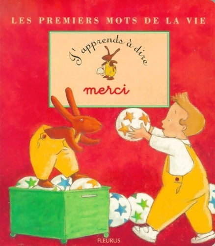 J'apprends à dire merci - Karine-Marie Amiot - Livre