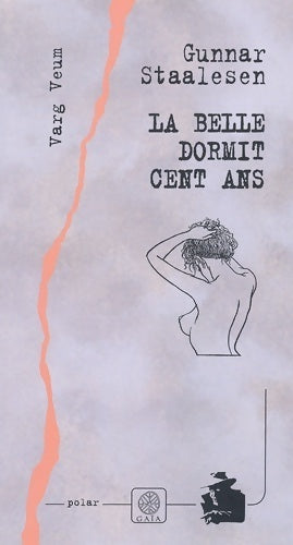 La belle dormit cent ans - Gunnar Staalesen - Livre