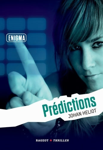 Enigma : Prédictions - Johan Heliot - Livre